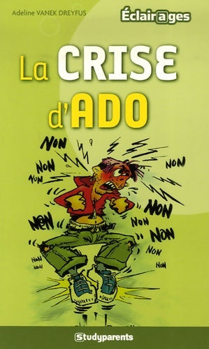 Livrenpoche : La crise d'ado - Adeline Vanek Dreyfus - Livre