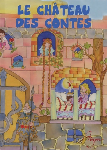Livrenpoche : Le château des contes - Ada Spada - Livre