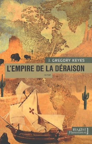 Livrenpoche : l'âge de la déraison Tome III : L'Empire de la déraison - Gregory J. Keyes - Livre