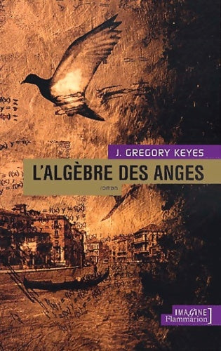Livrenpoche : L'Algèbre des anges - J. Gregory Keyes - Livre
