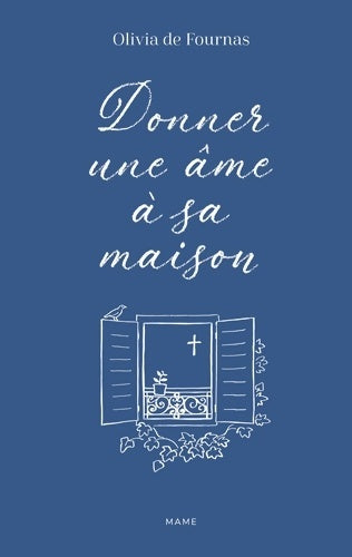 Livrenpoche : Donner une âme à sa maison - Olivia De Fournas - Livre
