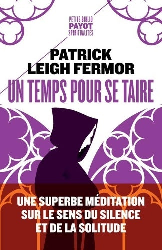 Livrenpoche : Un temps pour se taire - Patrick Leigh Fermor - Livre