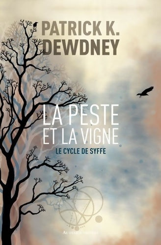 Livrenpoche : La peste et la vigne - Patrick K. Dewdney - Livre