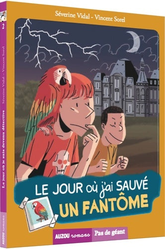 Livrenpoche : Le jour où... J'ai sauvé un fantôme - Séverine Vidal - Livre