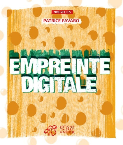 Livrenpoche : Empreinte digitale - Patrice Favaro - Livre