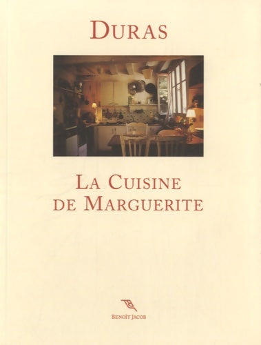Livrenpoche : La cuisine de Marguerite - Marguerite Duras - Livre