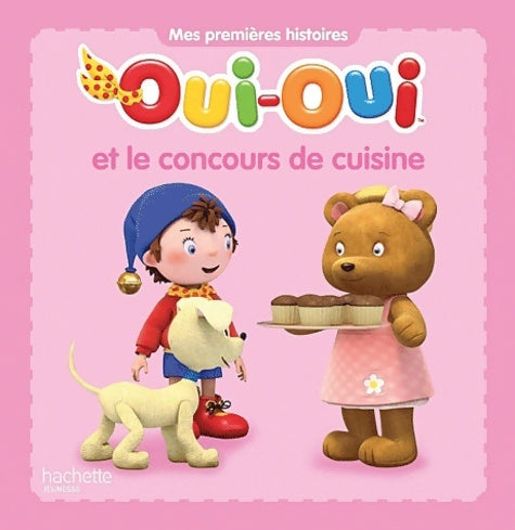 Livrenpoche : OUI-OUI ET LE CONCOURS DE CUISINE - Collectif - Livre