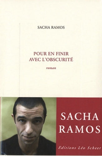 Livrenpoche : Pour en finir avec l'obscurité - Sacha Ramos - Livre