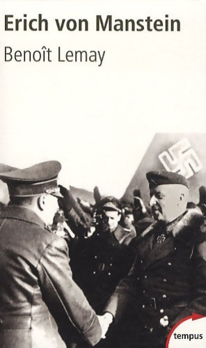 Livrenpoche : Erich von Manstein - Benoît Lemay - Livre