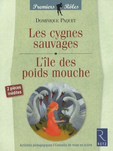 Livrenpoche : IAD - CYGNES SAUVAGES l'île DE - Dominique Paquet - Livre