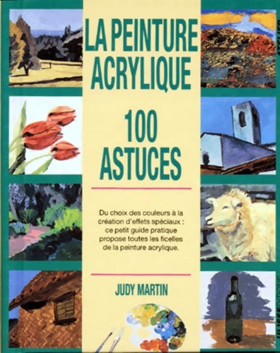 Livrenpoche : 100 astuces : La peinture acrylique - H. Bratd - Livre