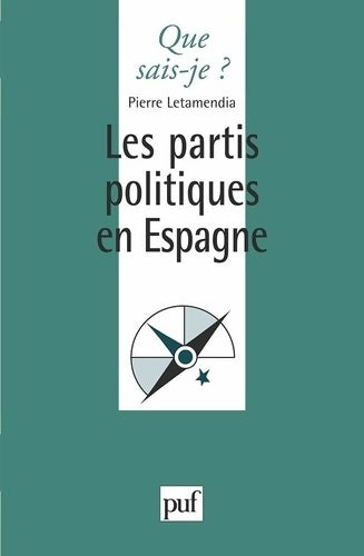 Livrenpoche : Les partis politiques en Espagne - P. Letamendia - Livre