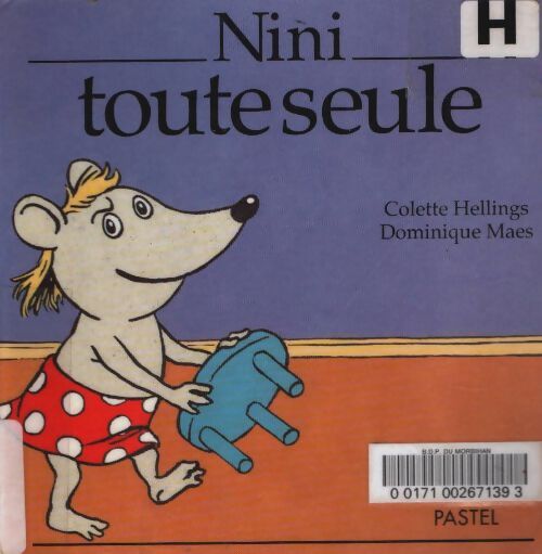 Livrenpoche : Nini toute seule - Hellings Colette Maes Dominique - Livre