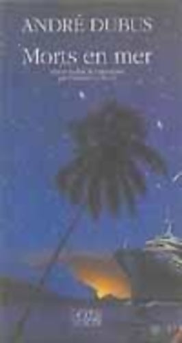 Livrenpoche : Morts en mer - Andre Dubus - Livre