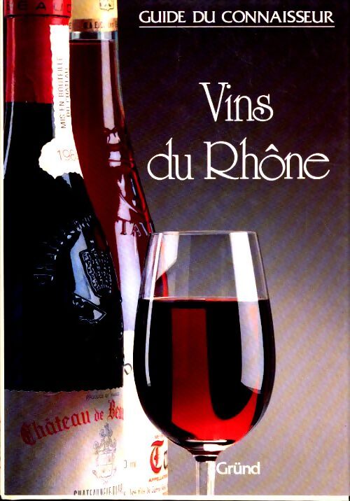 Livrenpoche : Vins du rhône - Arabella Woodrow - Livre