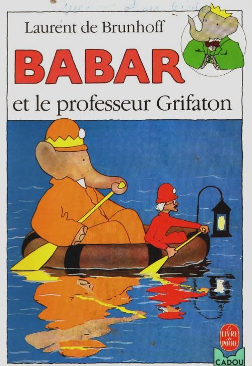 Livrenpoche : Babar et le professeur grifaton - Laurent De Brunhoff - Livre