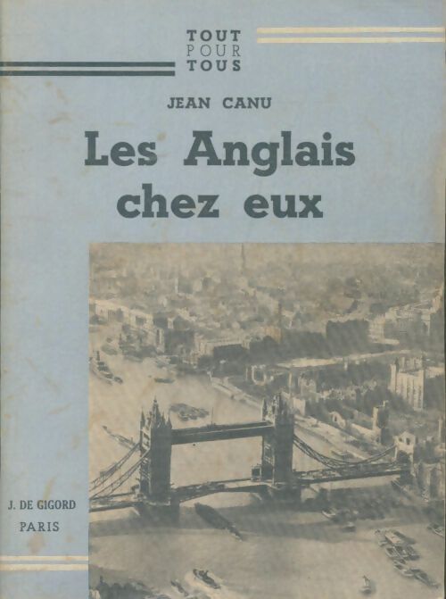 Livrenpoche : Les anglais chez eux - Jean Canu - Livre