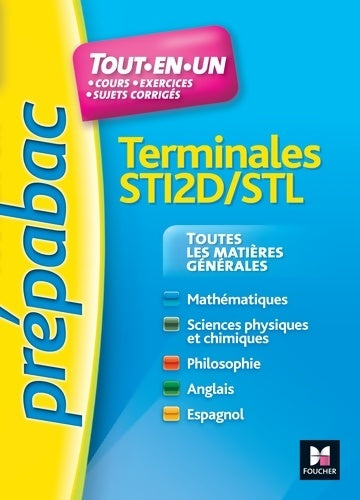 Livrenpoche : PREPABAC - Toutes les matières générales - Terminales STI2D - STL - N°14 - NE - Marion Bruchet - Livre