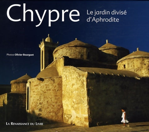 Livrenpoche : Chypre : Le jardin divisé d'Aphrodite - Olivier Bourguet - Livre