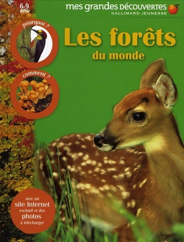 Livrenpoche : LES FORETS DU MONDE - Mes Grandes Découvertes - 6/9 ans - Collectif - Livre