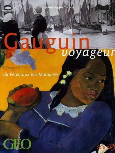 Livrenpoche : Gauguin voyageur - Jean-François Staszak - Livre