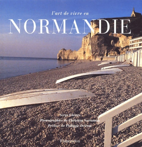 Livrenpoche : L' Art de vivre - en Normandie - Serge Gleizes - Livre