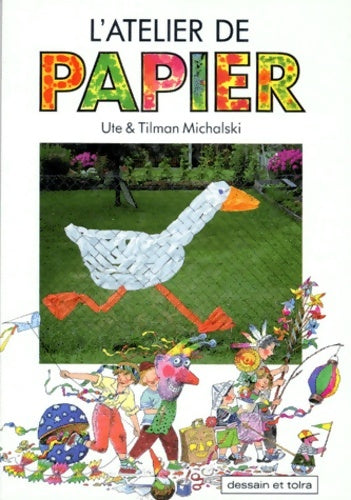 Livrenpoche : L'atelier de papier - Ute Michalski - Livre