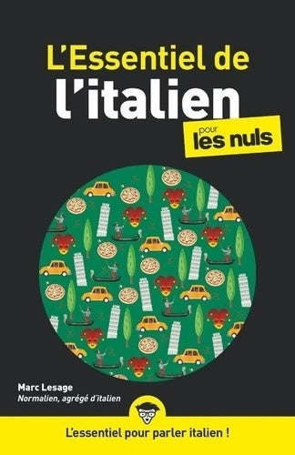 Livrenpoche : Essentiel de l'italien Pour les Nuls 2ème édition - Marc Lesage - Livre