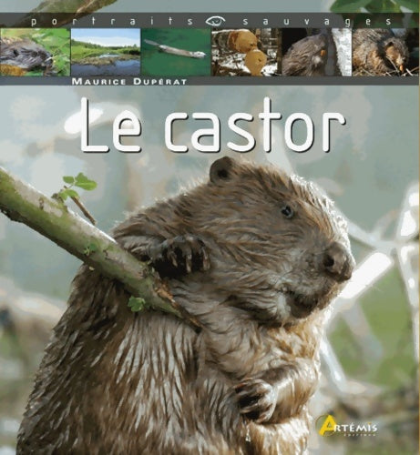 Livrenpoche : Le castor - Maurice Dupérat - Livre