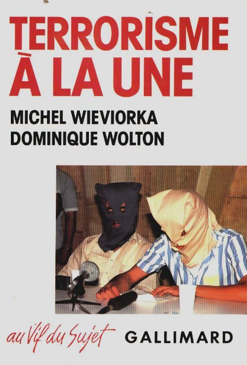 Livrenpoche : Terrorisme à la une : Média terrorisme et démocratie - Dominique Wolton - Livre