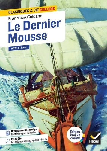 Livrenpoche : Le Dernier Mousse : Suivi d'un groupement thématique : « Quitter son port d'attache » - Francisco Coloane - Livre