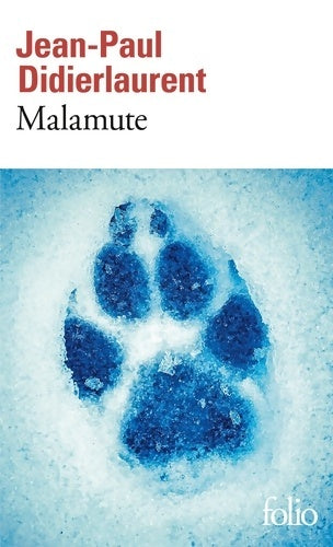 Livrenpoche : Malamute - Jean-Paul Didierlaurent - Livre