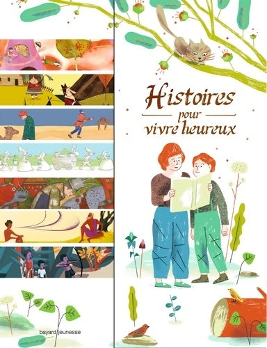 Livrenpoche : Histoires pour vivre heureux : 14 contes de sagesse - Bénédicte Jeancourt-Galignani - Livre
