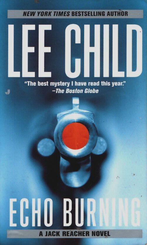 Livrenpoche : Echo burning - Lee Child - Livre