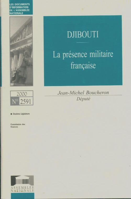 Livrenpoche : Les documents d'information de l'assemblée nationale n°2591 : Djibouti - Collectif - Livre