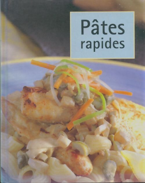 Livrenpoche : Pâtes rapides - Collectif - Livre
