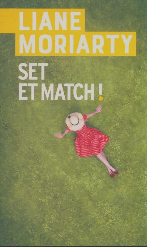 Livrenpoche : Set et match ! - Liane Moriarty - Livre