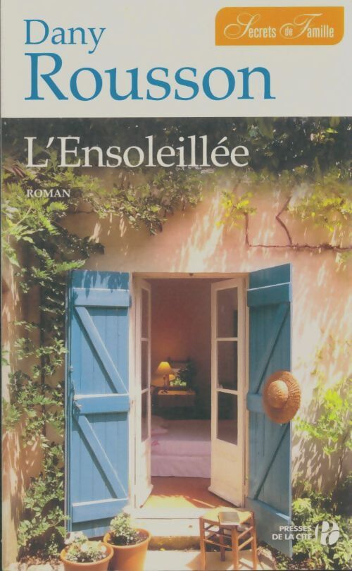 L'ensoleillée - Dany Rousson - Livre