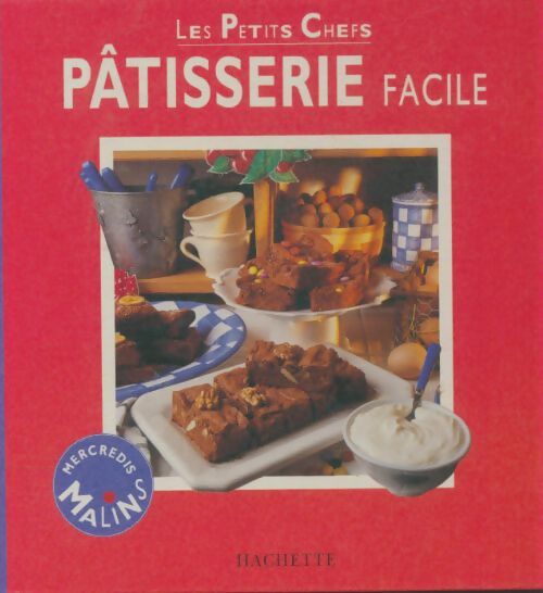 Livrenpoche : Pâtisserie facile - Arielle Rosin - Livre