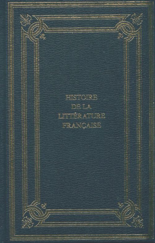 Livrenpoche : Histoire de la lottérature française Tome II - Paul Guth - Livre