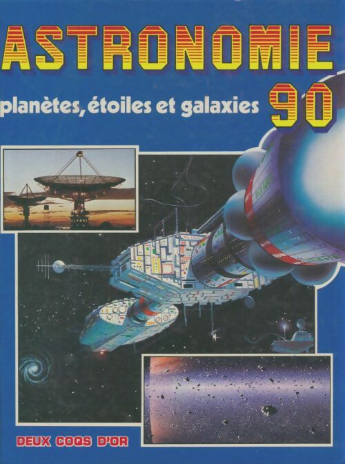 Livrenpoche : Astronomie 90 : Planètes, étoiles et galaxies - Heather Couper - Livre