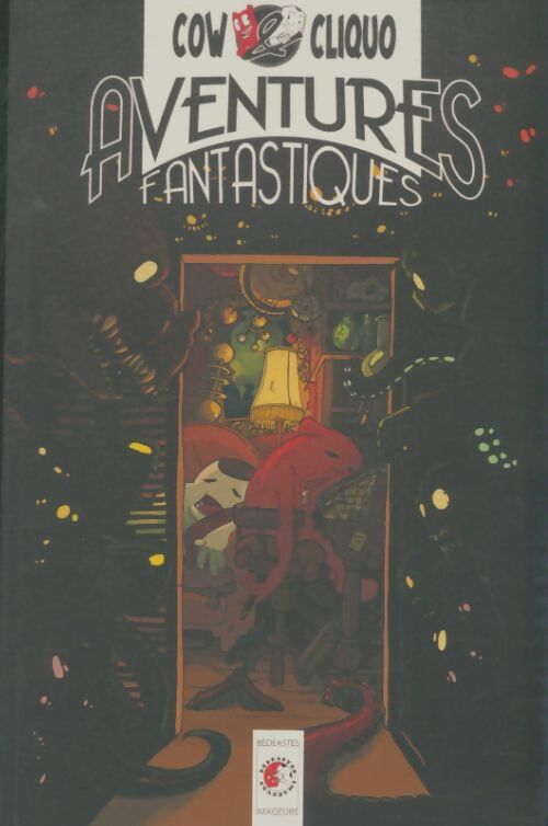 Livrenpoche : Cow cliquo aventures fantastiques - Xxx - Livre