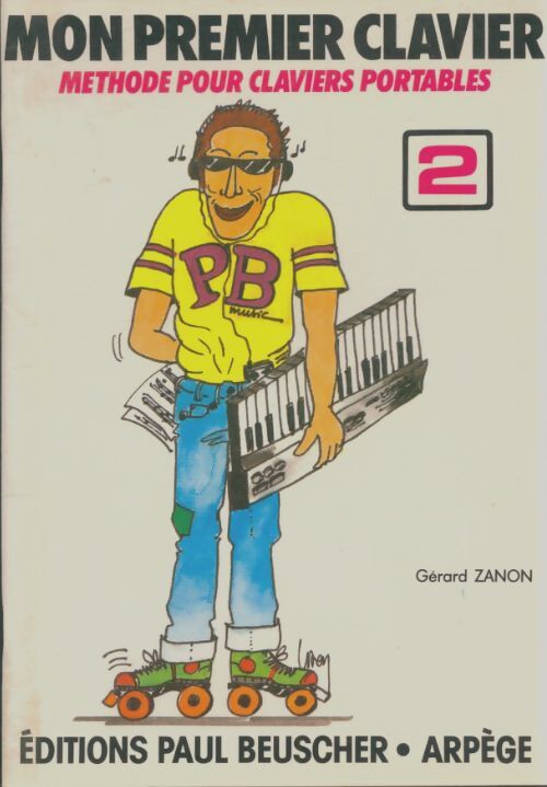 Livrenpoche : Mon premier clavier Tome Ii - Gérard Zanon - Livre