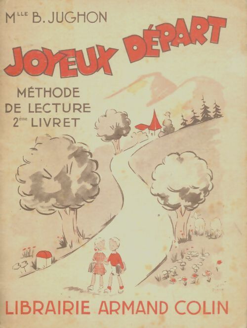 Livrenpoche : Joyeux départ méthode de lecture Tome Ii - B Jughon - Livre