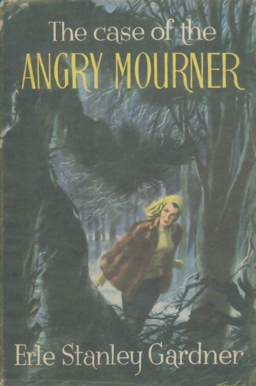 Livrenpoche : The case of the angry mourner - Erle Stanley Gardner - Livre