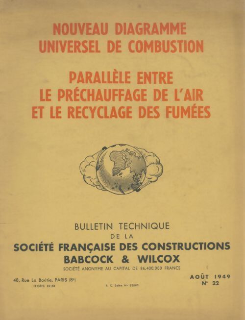 Livrenpoche : Bulletin technique de la société française des constructions n°22 : Nouveau diagramme universel de combustion - Collectif - Livre