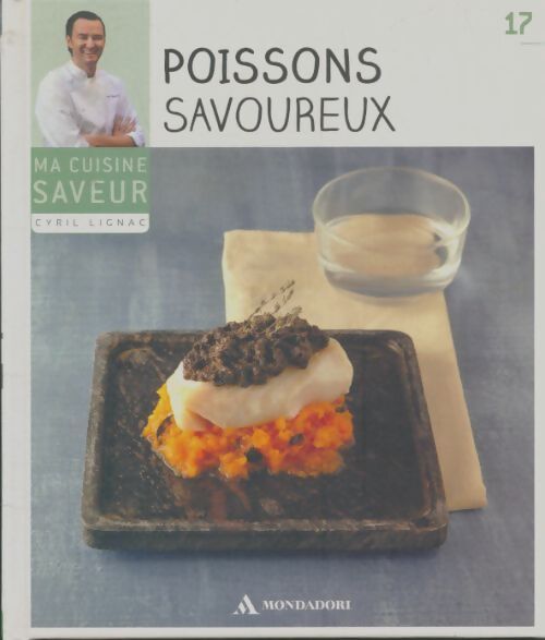 Livrenpoche : Poissons savoureux - Cyril Lignac - Livre