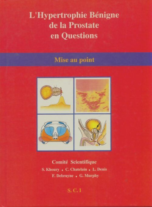 Livrenpoche : L'hypertrophie bénigne de la prostate en questions - Collectif - Livre