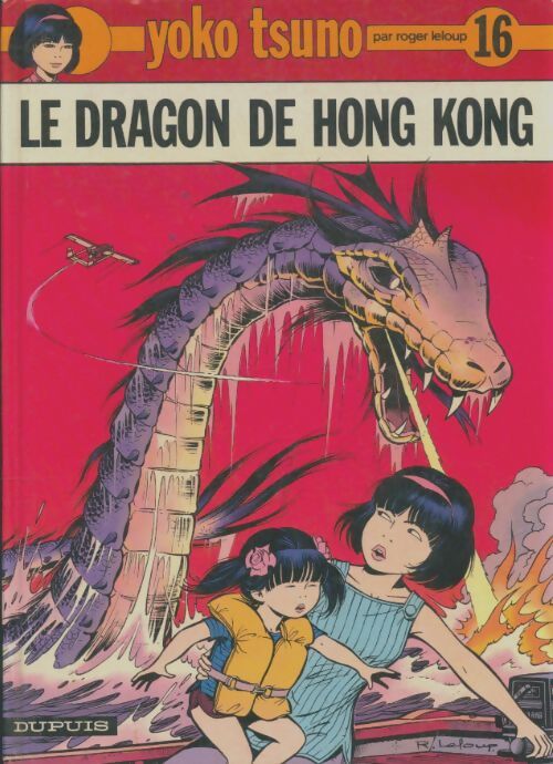 Livrenpoche : Yoko Tsuno Tome XVI : Le dragon de Hong Kong - Roger Leloup - Livre