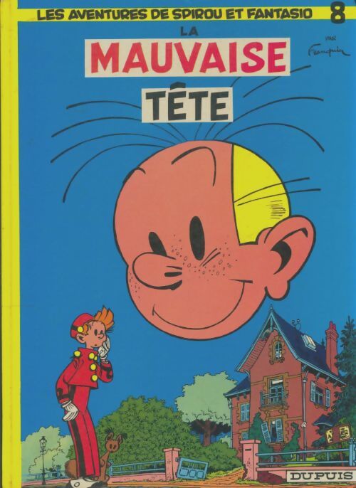 Livrenpoche : Spirou et Fantasio Tome VIII : La mauvaise tête - Franquin - Livre
